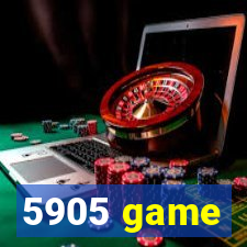 5905 game